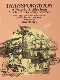Transportation - A Pictorial Archive from Nineteenth-Century Sources by HARTER, Jim 